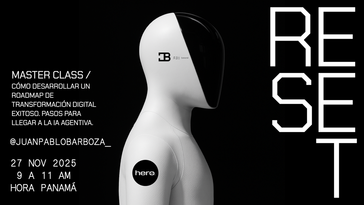Master Class: RESET_ Cómo desarrollar un Roadmap de Transformación Digital exitoso.