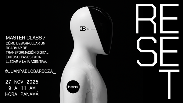 Master Class: RESET_ Cómo desarrollar un Roadmap de Transformación Digital exitoso.